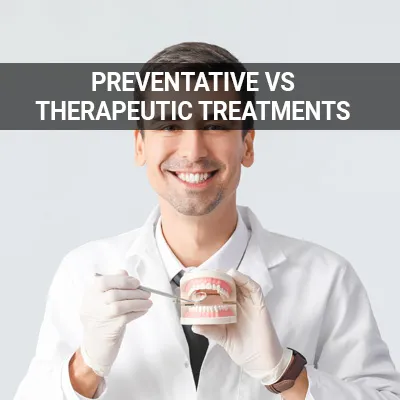 Visit our Preventative vs. Therapeutic Treatments page